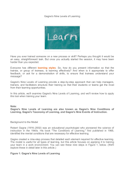 Gagne`s Nine Levels of Learning Have you ever trained someone