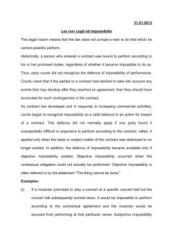 31.01.2013 Lex non cogit ad impossibilia This legal maxim means