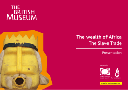 The wealth of Africa The Slave Trade
