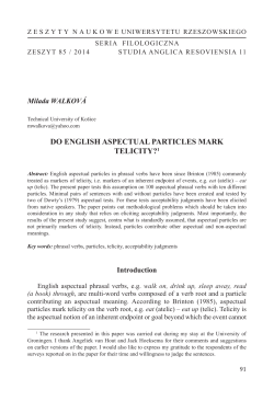 DO ENGLISH ASPECTUAL PARTICLES MARK TELICITY?1