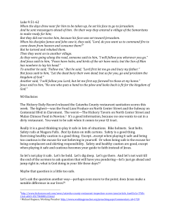 Luke 9:51-62 When the days drew near for him to be taken up, he