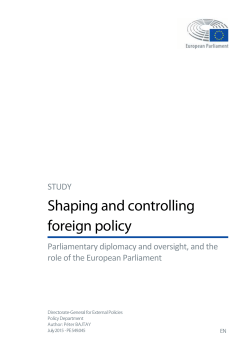 Shaping and controlling foreign policy
