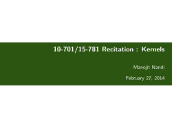 10-701/15-781 Recitation : Kernels