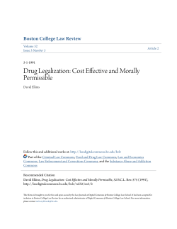 Drug Legalization: Cost Effective and Morally Permissible