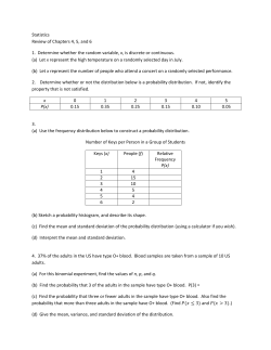 Statistics Review of Chapters 4, 5, and 6 1. Determine whether the
