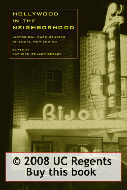 Hollywood in the Neighborhood: Historical Case Studies of Local