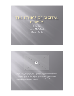THE ETHICS OF DIGITAL PIRACY