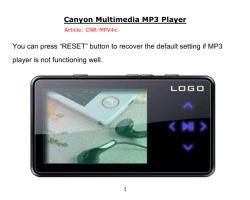 Canyon Multimedia MP3 Player You can press “RESET” button to