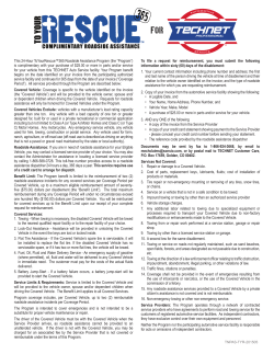 This 24-Hour ToYourRescue&trade;365 Roadside Assistance Program