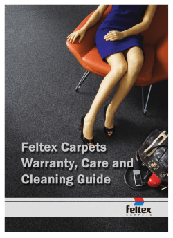 Feltex Carpets Warranty, Care and Cleaning Guide