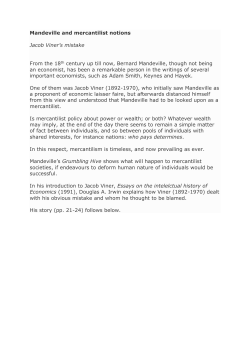 Mandeville and mercantilist notions Jacob Viner`s mistake From the