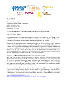 March 27, 2017 Honorable Nancy Skinner Chair, Senate Public