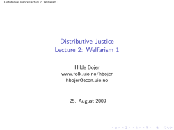 Distributive Justice Lecture 2: Welfarism 1