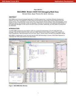 009-2013: MACUMBA: Modern SAS&reg; GUI Debugging Made Easy