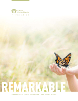 ATRIUM MEDICAL CENTER FOUNDATION | 2014 ANNUAL REPORT