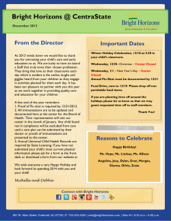 From the Director Bright Horizons @ CentraState