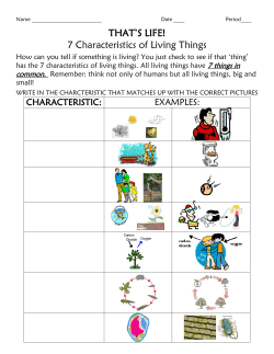 THAT`S LIFE! 7 Characteristics of Living Things