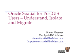 Oracle Spatial for PostGIS Users &ndash; Understand, Isolate and Migrate