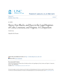 Slaves, Free Blacks, and Race in the Legal Regimes of Cuba