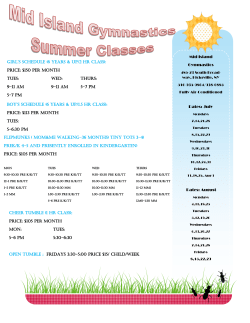 Mid Island Gymnastics Dates: July Dates: August Cheer tumble (1 hr