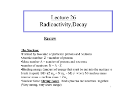 Lecture 26 Radioactivity,Decay
