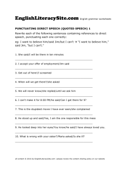 PUNCTUATING DIRECT SPEECH (QUOTED SPEECH) 1 Rewrite