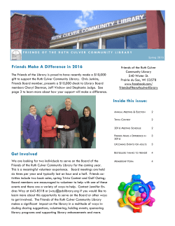 Inside this issue: Friends Make A Difference in 2016 Get Involved