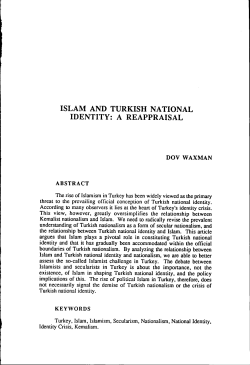 ISLAM AND TURKISH NATIONAL IDENTITY: A REAPPRAISAL