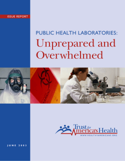 Public Health Laboratories: Unprepared and Overwhelmed
