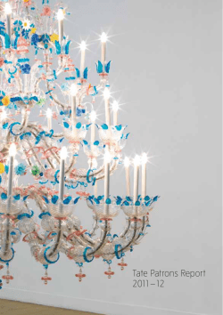 Tate Patrons Report 2011 &ndash; 12