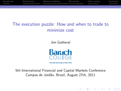 The execution puzzle: How and when to trade to minimize cost