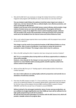 1. Why did the ABC feel it was necessary to change the Catalyst