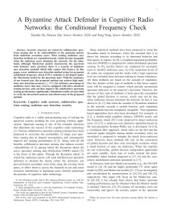 A Byzantine Attack Defender in Cognitive Radio Networks: the