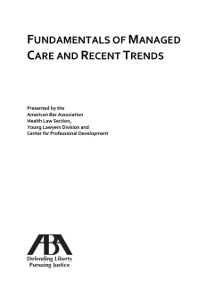 Fundamentals of Managed Care and Recent Trends