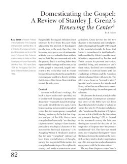 82 Domesticating the Gospel: A Review of Stanley J. Grenz`s