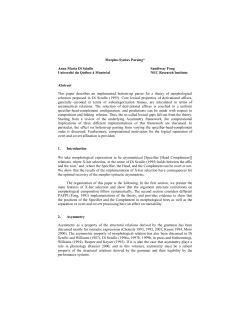 Morpho-Syntax Parsing* Anna Maria Di Sciullo Sandiway Fong