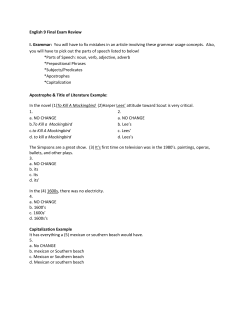 English 9 Final Exam Review I. Grammar: You will have to fix