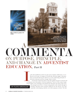 ON PURPOSE, PRINCIPLE, AND CHANGE IN ADVENTIST