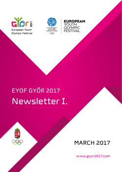 Newsletter I. - EYOF 2017 Győr