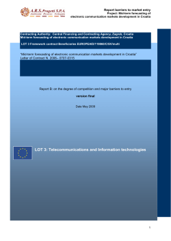 Report on the degree of competition and major barriers to entry B