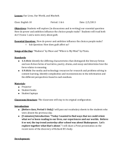 Lesson: Our Lives, Our World, and Macbeth. Class: English 10
