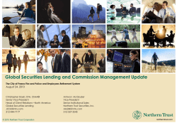 Presentation and review of Northern Trust Securities Lending and