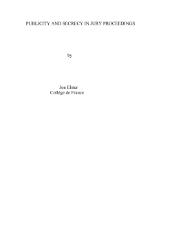 PUBLICITY AND SECRECY IN JURY PROCEEDINGS by Jon Elster