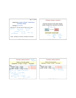 Enthalpy change in reactions Example: adding reactions Example