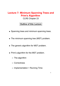 Lecture 7: Minimum Spanning Trees and Prim`s Algorithm