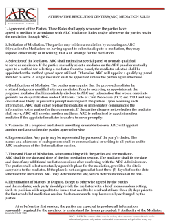 1. Agreement of the Parties. These Rules shall apply whenever the