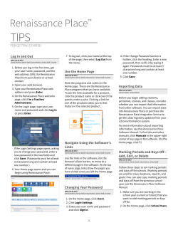 FOR GETTING STARTED Log In and Out Use the Home Page