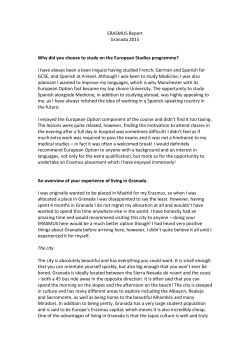 ERASMUS Report Granada 2015 Why did you choose to study on