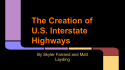 The Creation of U.S. Interstate Highways