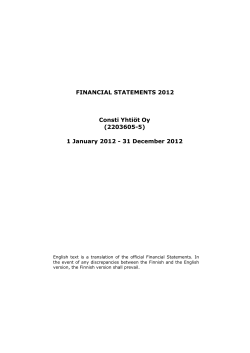 FINANCIAL STATEMENTS 2012 Consti Yhti&ouml;t Oy (2203605